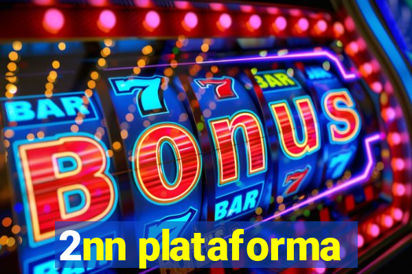 2nn plataforma